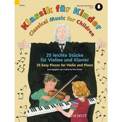 Abbildung von Klassik für Kinder: 25 leichte Stücke. Violine und Klavier.