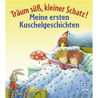 Abbildung von Träum süß, kleiner Schatz meine ersten Kuschelgeschichten