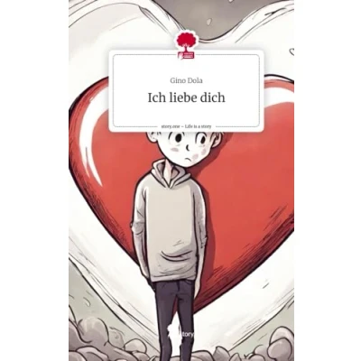 Abbildung von Ich liebe dich. Life is a Story story.one