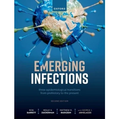 Abbildung von Emerging Infections: Three Epidemiological Transitions from Prehistory to the Present