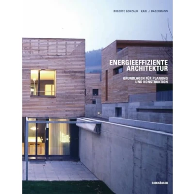 Abbildung von Energieeffiziente Architektur: Grundlagen für Planung und Konstruktion