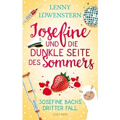 Abbildung von Josefine und die dunkle Seite des Sommers: Cosy Krimi (Josefine Bachs dritter Fall) (Die Hutmacherin ermittelt, Band 3)