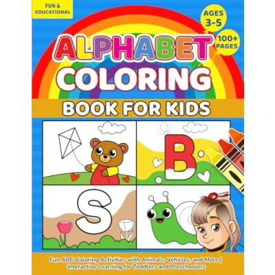 Abbildung von Alphabet Coloring Book for Kids Ages 3 5: Fun ABC Activities with Animals, Vehicles, and More Interactive Learning Toddlers Preschoolers