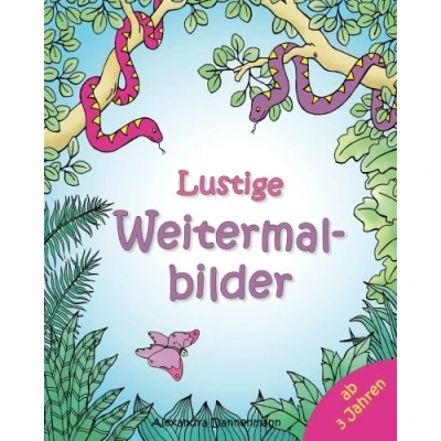 Abbildung von Lustige Weitermalbilder: Kinder Malbuch: Lieblingsbilder zum Weitermalen und Ausmalen ab 3 Jahren