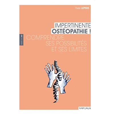 Abbildung von Impertinente ostéopathie: Comprendre ses possibilités et limites