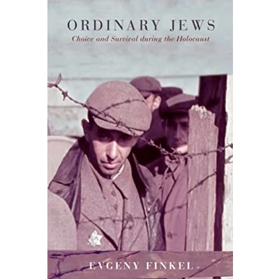 Abbildung von Ordinary Jews: Choice and Survival During the Holocaust