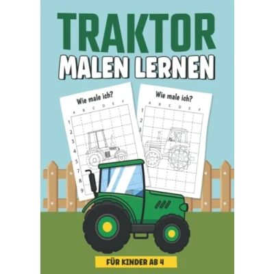 Abbildung von Traktor Malen Lernen für Kinder ab 4: Trecker Malbuch I Über 40 Traktoren Malvorlagen Zeichnen Ausmalbuch Kindermalbuch DIN A4 Softcover glänzend