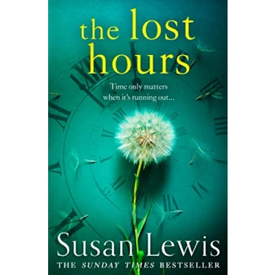 Abbildung von the Lost Hours: most emotional, gripping fiction novel of 2021 from bestselling author