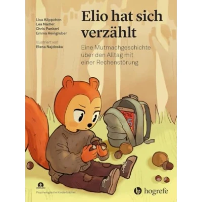 Abbildung von Elio hat sich verzählt: Eine Mutmachgeschichte über den Alltag mit einer Rechenstörung (Psychologische Kinderbücher)
