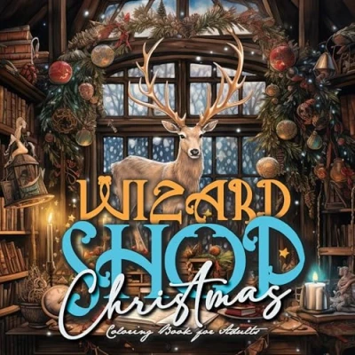 Abbildung von Zauberladen Weihnachten Malbuch für Erwachsene: Magisches Graustufen Zauberer Erwachsene Magier ... Christmas (Christmas Coloring Books, Band 7)