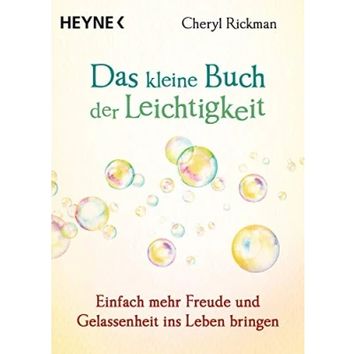 Abbildung von Das kleine Buch der Leichtigkeit: Einfach mehr Freude und Gelassenheit ins Leben bringen