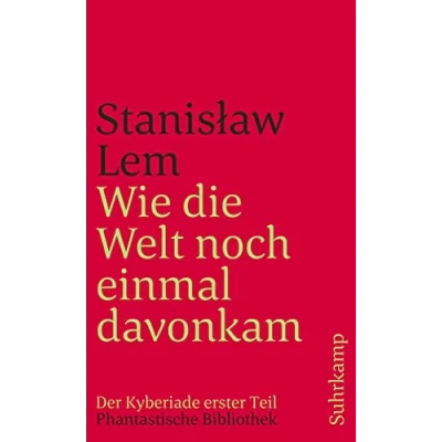 Abbildung von Wie die Welt noch einmal davonkam. Der Kyberiade erster Teil