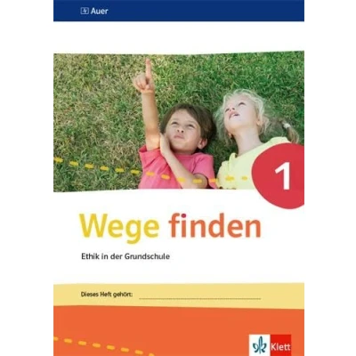 Abbildung von Wege finden 1: Arbeitsheft Klasse 1 (Wege finden. Ausgabe für Sachsen, Sachsen Anhalt, Thüringen ab 2017)