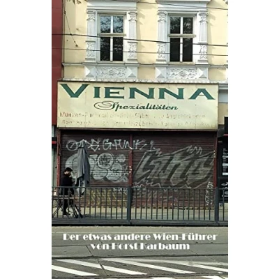 Abbildung von VIENNA SPEZIALITÄTEN: Der etwas andere Wien Führer