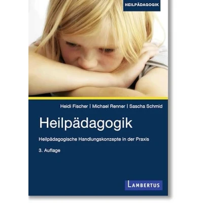 Abbildung von Heilpädagogik: Heilpädagogische Handlungskonzepte in der Praxis