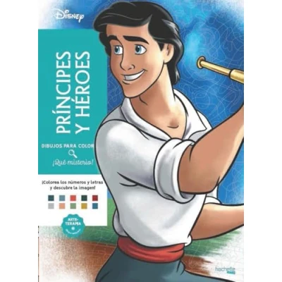 Abbildung von Dibujos para colorear, ¡qué misterio! Príncipes y Héroes (Hachette HEROES DISNEY Arteterapia)
