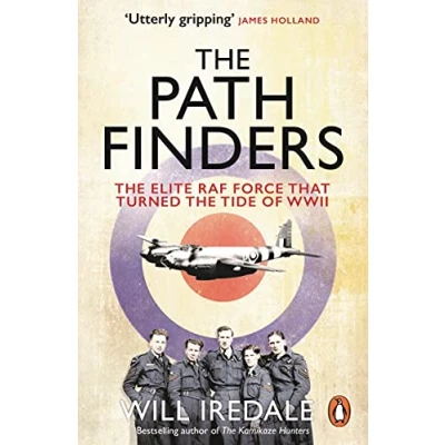 Abbildung von the Pathfinders: Elite RAF Force that Turned Tide of WWII