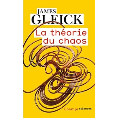 Abbildung von La Théorie du chaos: Vers une nouvelle science
