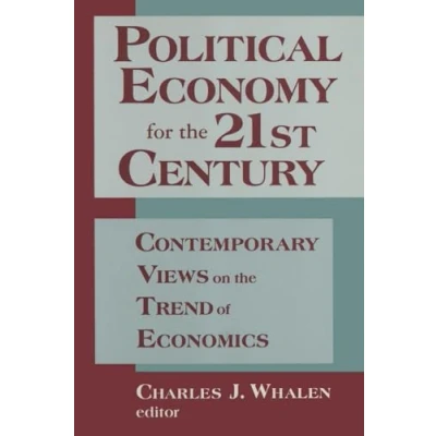 Abbildung von Political Economy for the 21st Century: Contemporary Views on Trend of Economics