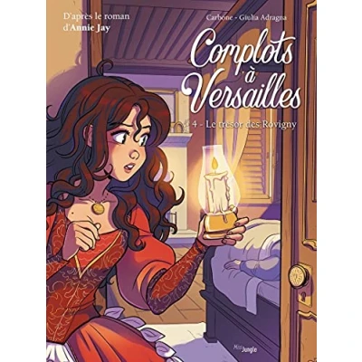 Abbildung von Complots à Versailles Tome 4 Le trésor des Rovigny