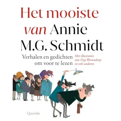 Abbildung von Het mooiste van Annie M.G. Schmidt: verhalen en gedichten om voor te lezen