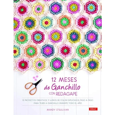 Abbildung von 12 meses de ganchillo con RedAgape: proyectos creativos y llenos color explicados paso a para tejer durante todo el año