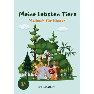 Abbildung von Meine liebsten Tiere: Malbuch für Kinder ab 2 Jahren