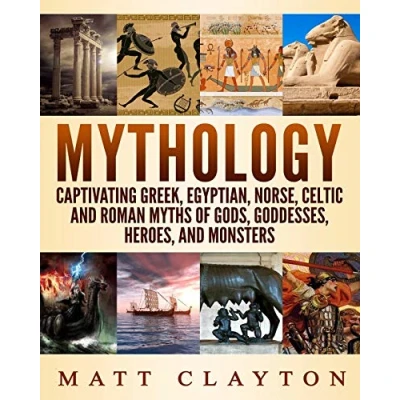 Abbildung von Mythology: Captivating Greek, Egyptian, Norse, Celtic and Roman Myths of Gods, Goddesses, Heroes, Monsters