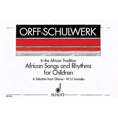Abbildung von African Songs and Rhythms for Children: A Selection from Ghana. Singstimme und Orff Instrumente. Sing Spielpartitur. (Orff Schulwerk)