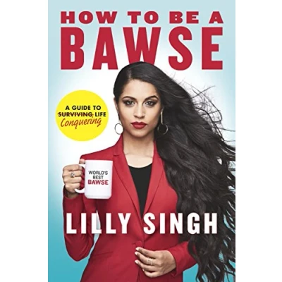 Abbildung von How to Be A Bawse: Guide Conquering Life