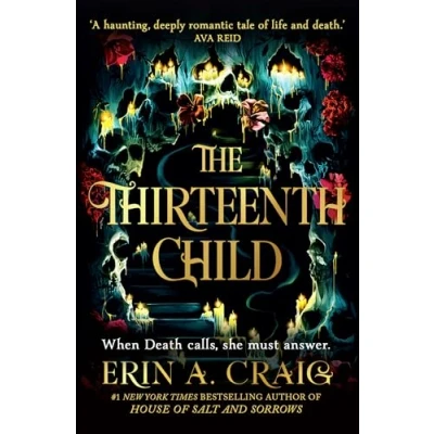 Abbildung von the Thirteenth Child: From author of House Salt and Sorrows