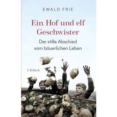 Abbildung von Ein Hof und elf Geschwister: Der stille Abschied vom bäuerlichen Leben in Deutschland