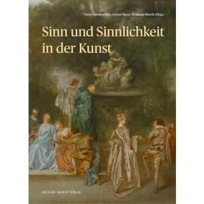 Abbildung von Sinn und Sinnlichkeit in der Kunst: Festschrift für Roland Kanz