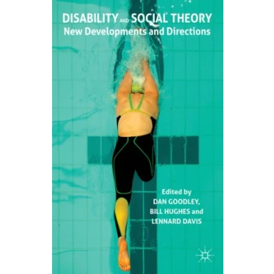 Abbildung von Disability and Social Theory: New Developments Directions