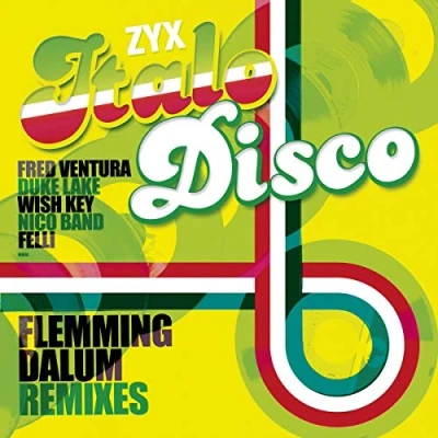 Abbildung von ZYX Italo Disco: Flemming Dalum Remixes [Vinyl LP]
