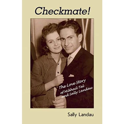 Abbildung von Checkmate! The Love Story of Mikhail Tal and Sally Landau