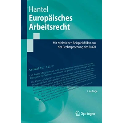 Abbildung von Europäisches Arbeitsrecht: Mit zahlreichen Beispielsfällen aus der Rechtsprechung des EuGH (Springer Lehrbuch)