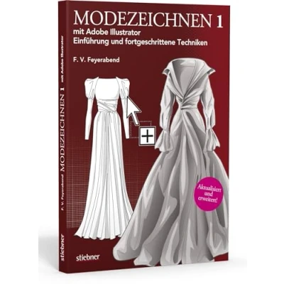 Abbildung von Modezeichnen 1 mit Adobe Illustrator. Einführung und fortgeschrittene Techniken