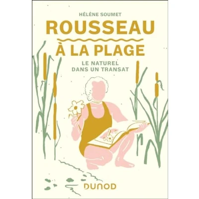 Abbildung von Rousseau à la plage: Le naturel dans un transat