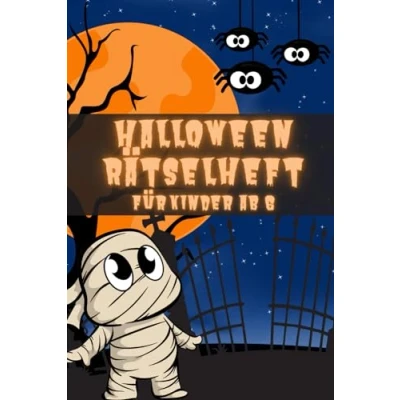 Abbildung von Halloween Rätselheft für Kinder ab 6: Der bunte Rätselmix Jungs und Mädchen Labyrinthe, Wortsuchrätsel, Grusel Malbilder, Logikrätsel vieles mehr