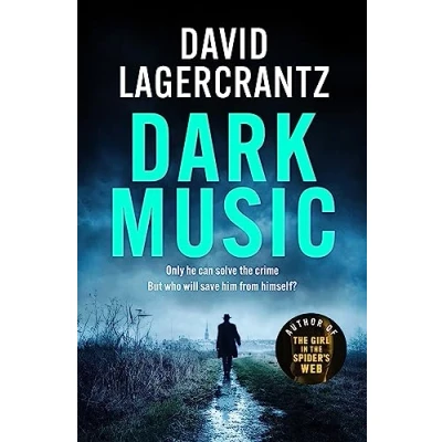 Abbildung von Dark Music: THE gripping new thriller from author of GIRL IN SPIDER&#039;S WEB