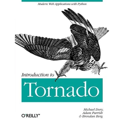Abbildung von Introduction to Tornado: Modern Web Applications with Python