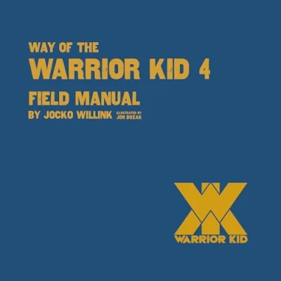 Abbildung von Way of the Warrior Kid: Field Manual (Way Kid, 4)