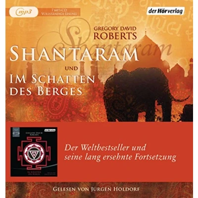 Abbildung von Shantaram und Im Schatten des Berges: Der Weltbestseller seine lang ersehnte Fortsetzung
