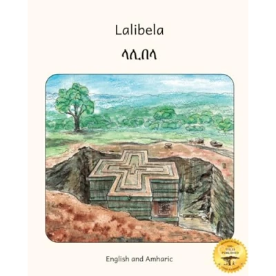 Abbildung von Lalibela: Rock Hewn Churches of Ethiopia in Amharic and English