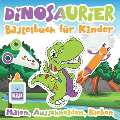 Abbildung von Dinosaurier Bastelbuch für Kinder Malen, Ausschneiden, Kleben: Dino Sticker Malbuch Das Ausschneide ab 3 Jahre
