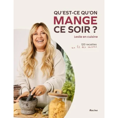 Abbildung von Qu&#039;est ce qu&#039;on mange soir? Par Leslie en cuisine: 100 recettes pour vous aider au quotidien