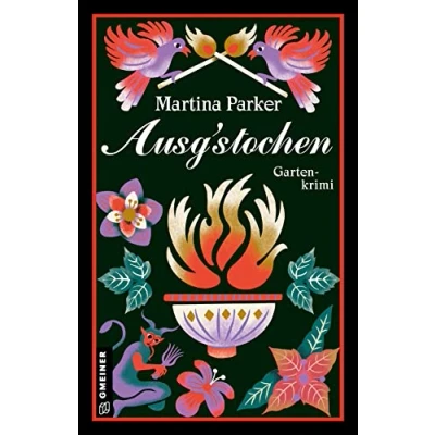 Abbildung von Ausgstochen: Gartenkrimi (Klub der Grünen Daumen) (Kriminalromane im GMEINER Verlag)