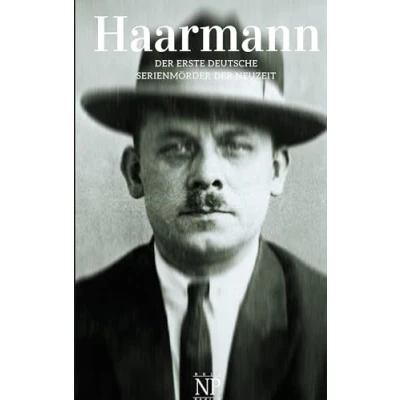 Abbildung von Haarmann: der berüchtigste deutsche Serienmörder Neuzeit