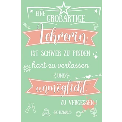 Abbildung von Eine Großartige Lehrerin ist Schwer zu Finden Notizbuch: Geschenke für Lehrer Abschiedsgeschenk Grundschule, Weihnachten, Danke sagen oder Abschied